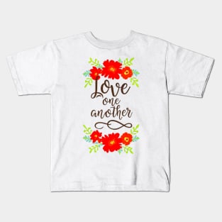 Love One Another - Bible Verse John 13:34 Kids T-Shirt